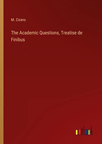 The Academic Questions, Treatise de Finibus