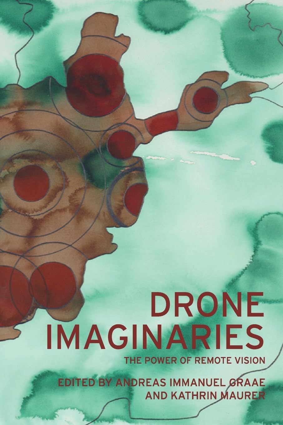 Drone imaginaries: The power of remote vision