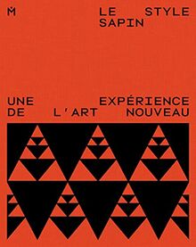 Le Style sapin : une expérience Art nouveau