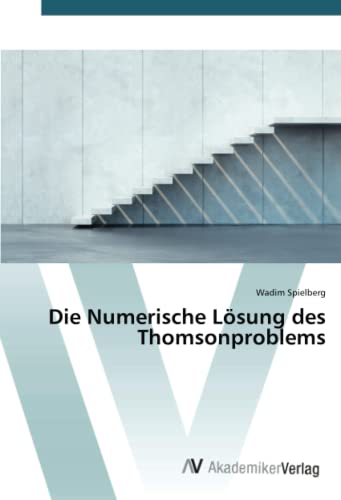 Die Numerische Lösung des Thomsonproblems