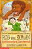 Rob the Roman - Gets Eaten by a Lion (Nearly)! (Scoular Anderson)