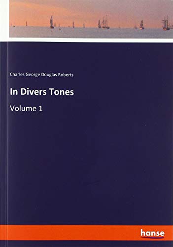 In Divers Tones: Volume 1