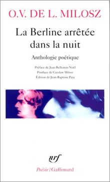 La Berline Arretee Dans La Nuit: Anthologie Poetique (Collection Poesie)