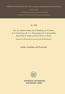 Imide, Imidoide und Enamide (Forschungsberichte des Landes Nordrhein-Westfalen, 2220, Band 2220)