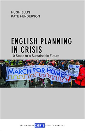 English planning in crisis: 10 Steps to a Sustainable Future