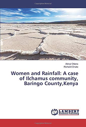 Women and Rainfall: A case of Ilchamus community, Baringo County,Kenya