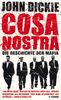 Cosa Nostra: Die Geschichte der Mafia