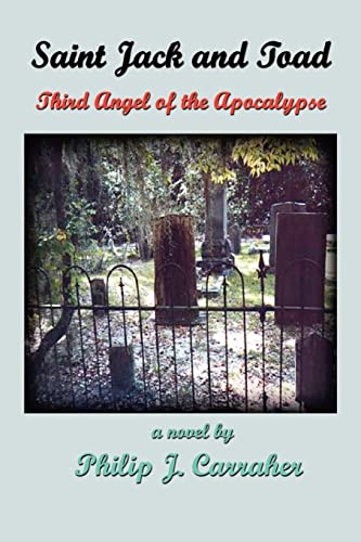 Saint Jack and Toad: Third Angel of the Apocalypse