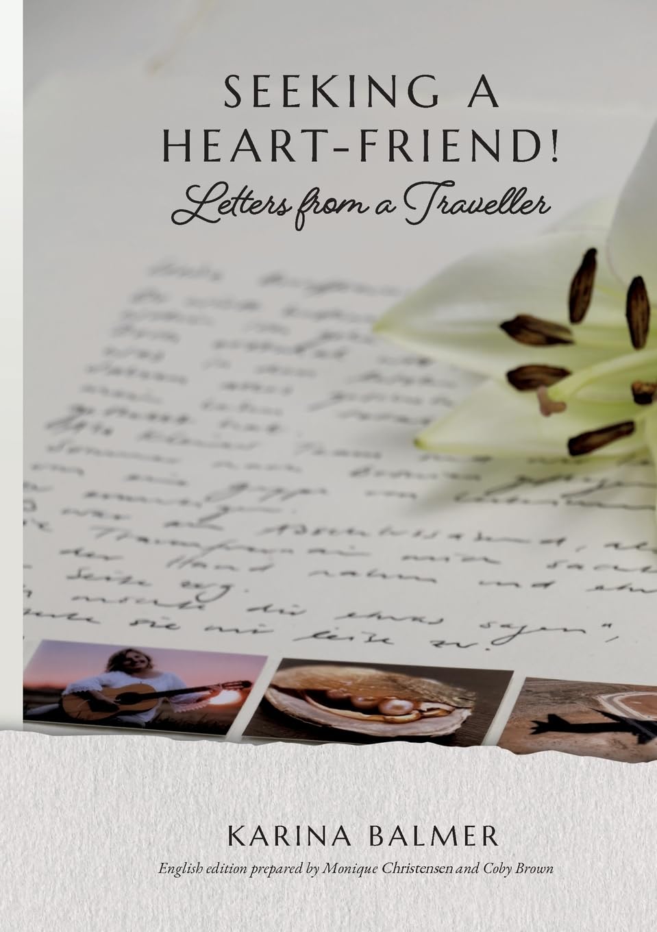 Seeking a Heart-Friend!: Letters from a Traveller