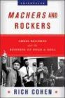Machers and Rockers: Chess Records and the Business of Rock & Roll: Chess Records and the Business of Rock and Roll (Enterprise (W.W. Norton Hardcover))