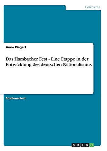 Das Hambacher Fest - Eine Etappe in der Entwicklung des deutschen Nationalismus
