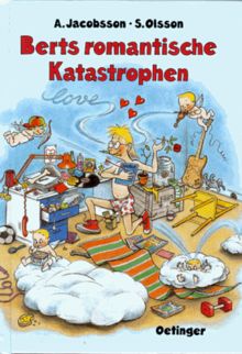 Berts romantische Katastrophen