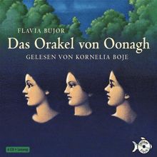 Flavia Bujor: Das Orakel Von Oonagh