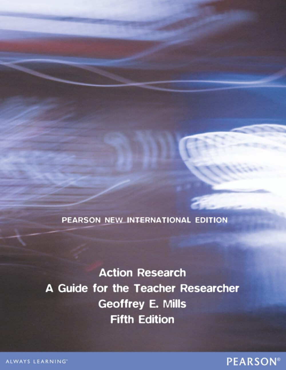 Action Research: A Guide for the Teacher Researcher: Pearson New International Edition: A Guide for the Teacher Researcher