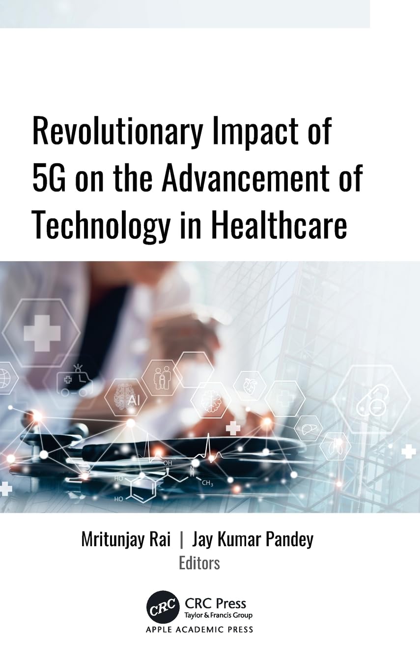 Revolutionary Impact of 5G on Advancement of Technology in Healthcare