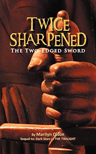 Twice Sharpened: The Two-Edged Sword