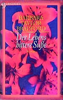 Des Lebens bittere Süsse (Blanvalet Taschenbuch)