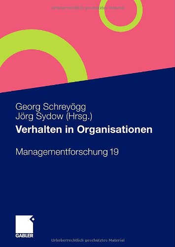 Verhalten in Organisationen: Managementforschung 19