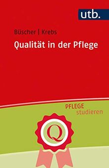 Qualität in der Pflege (Pflege studieren)