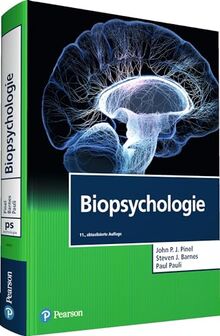 Biopsychologie (Pearson Studium - Psychologie)