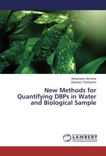 New Methods for Quantifying DBPs in Water and Biological Sample