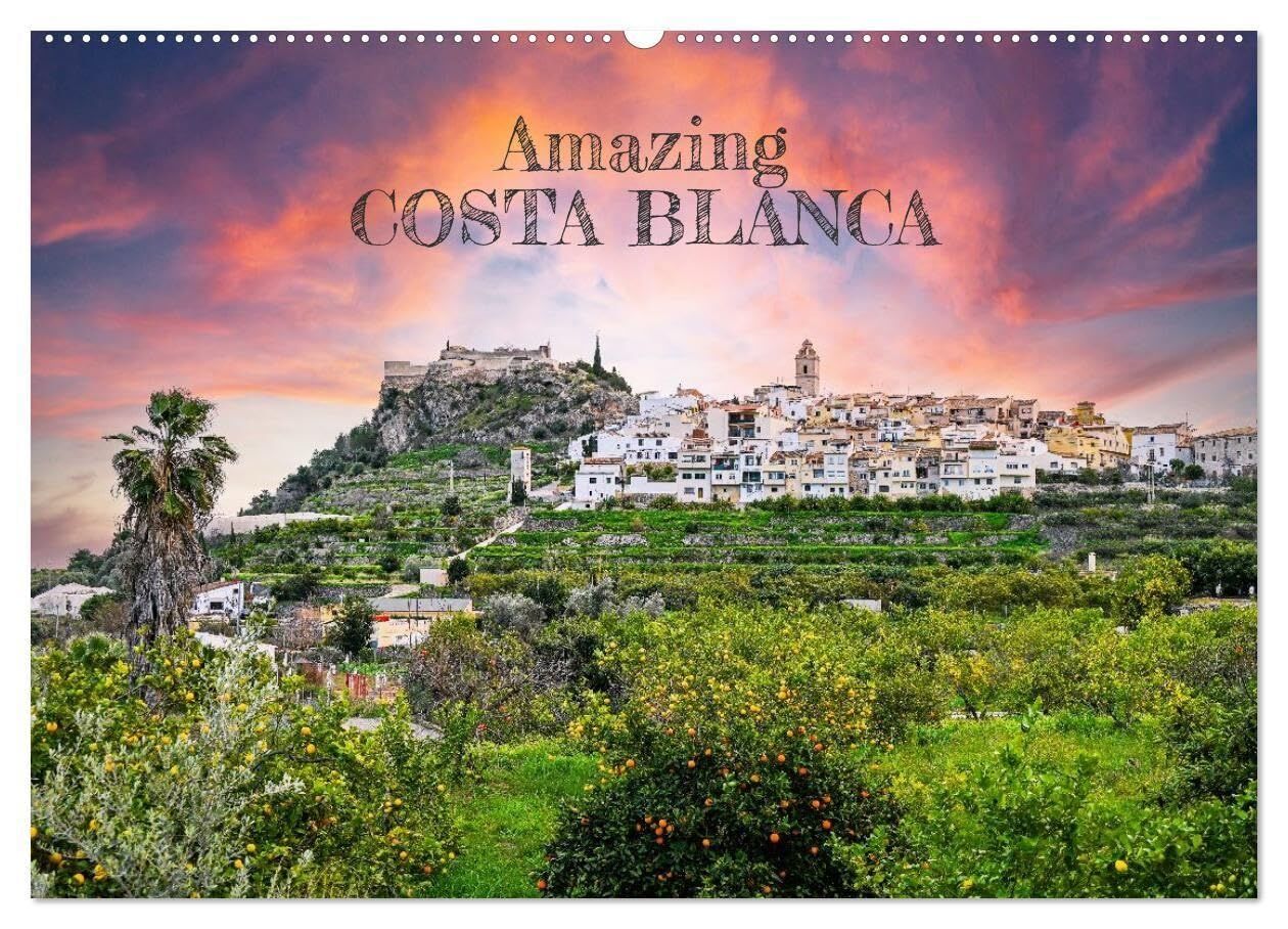 Amazing Costa Blanca (Wall Calendar 2027 DIN A2 landscape), CALVENDO 12 Month Wall Calendar