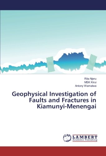 Geophysical Investigation of Faults and Fractures in Kiamunyi-Menengai