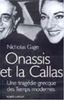 Onassis et la Callas. Une tragédie grecque des Temps modernes