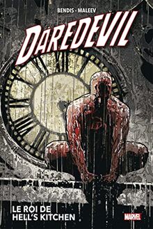 Daredevil. Vol. 3. Le roi de Hell's kitchen