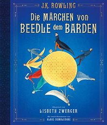 Die Märchen von Beedle dem Barden (vierfarbig illustrierte Schmuckausgabe)