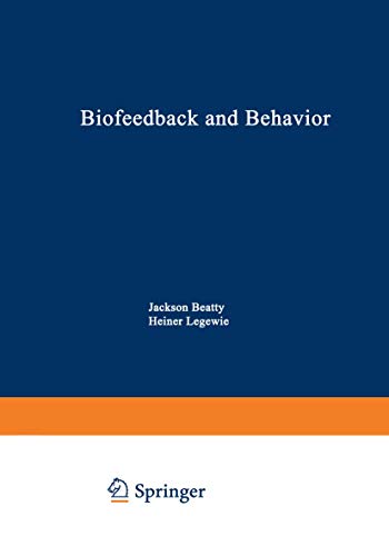 Biofeedback and Behavior (Nato Conference Series, 2, Band 2)