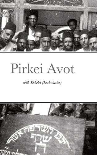 PirKei Avot Ethical with Ecclesiastes
