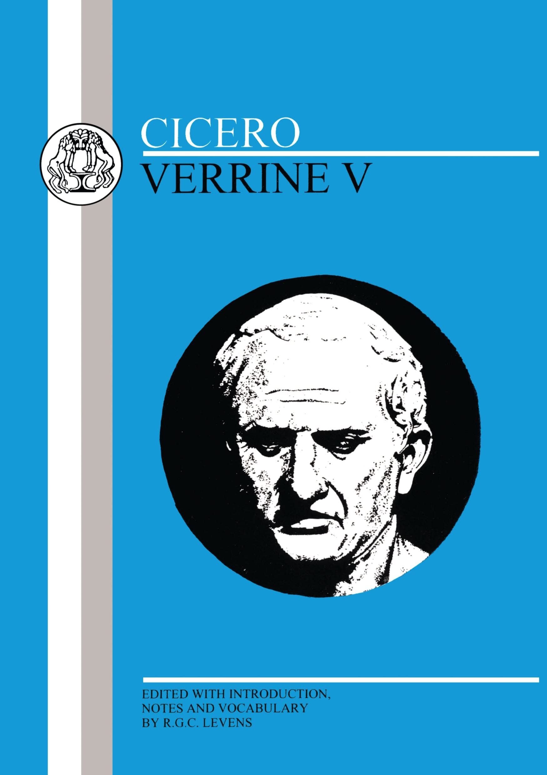 Cicero: Verrine V (Bristol Latin Texts Series)