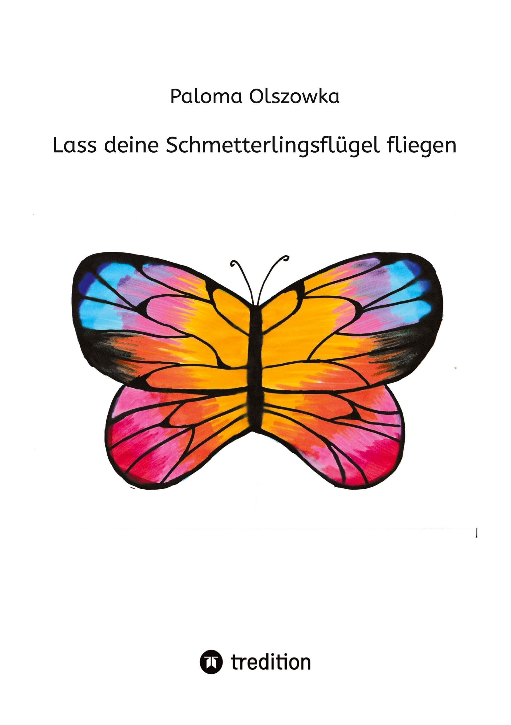 Lass deine Schmetterlingsflügel fliegen