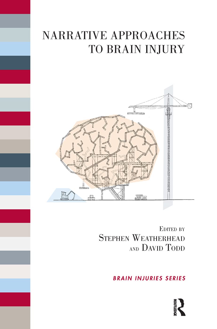 Narrative Approaches to Brain Injury (Brain Injuries)