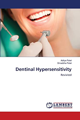 Dentinal Hypersensitivity: Revisited