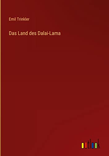 Das Land des Dalai-Lama