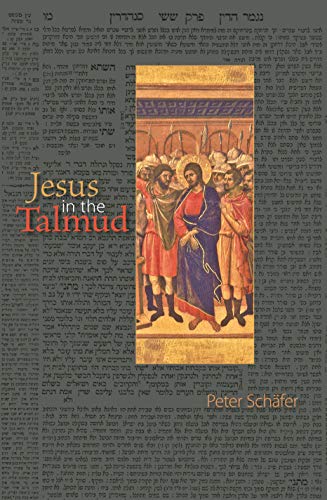 Peter Schäfer Jesus In The Talmud