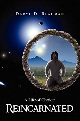 Reincarnated: A Life of Choice