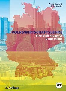 Volkswirtschaftslehre: Eine Einführung für Deutschland