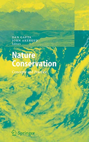Nature Conservation: Concepts and Practice (Environmental Science and Engineering)