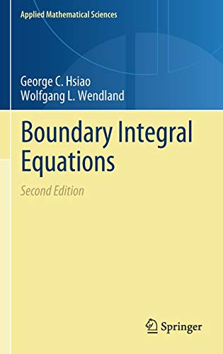 Boundary Integral Equations (Applied Mathematical Sciences, 164, Band 164)
