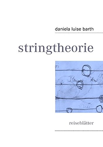 stringtheorie: reiseblätter