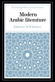 Modern Arabic Literature (The Cambridge History of Arabic Literature)