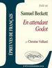 Etude sur En attendant Godot, Samuel Beckett (Résonances)