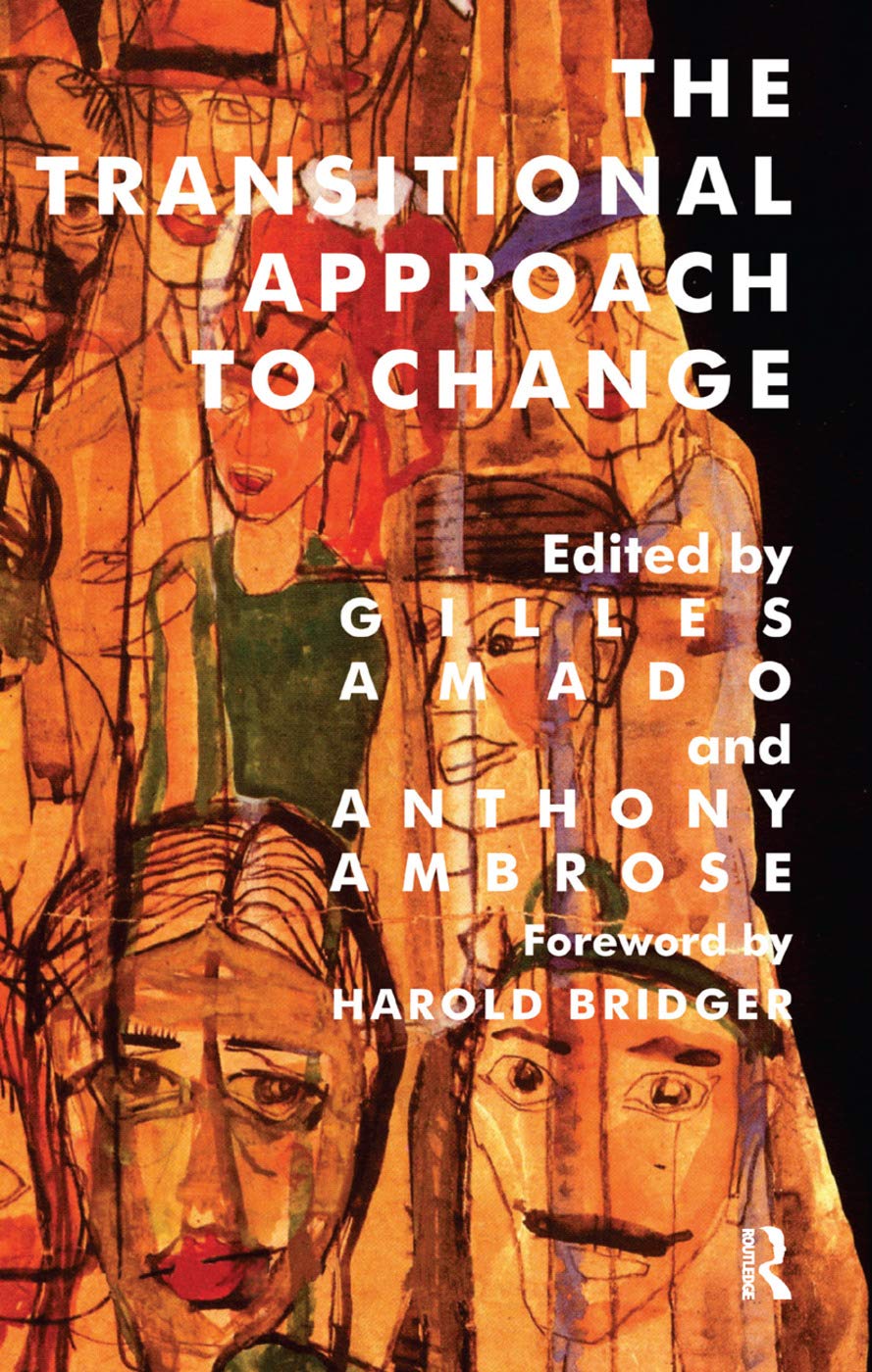 The Transitional Approach to Change (Harold Bridger Transitional)