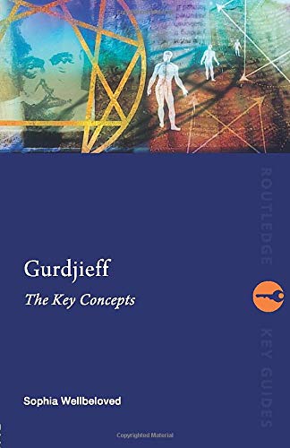 Gurdjieff: The Key Concepts (Routledge Key Guides)