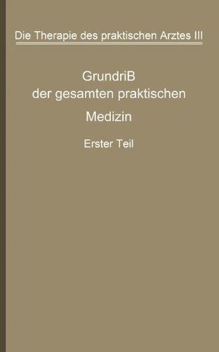 Die Therapie des praktischen Arztes
