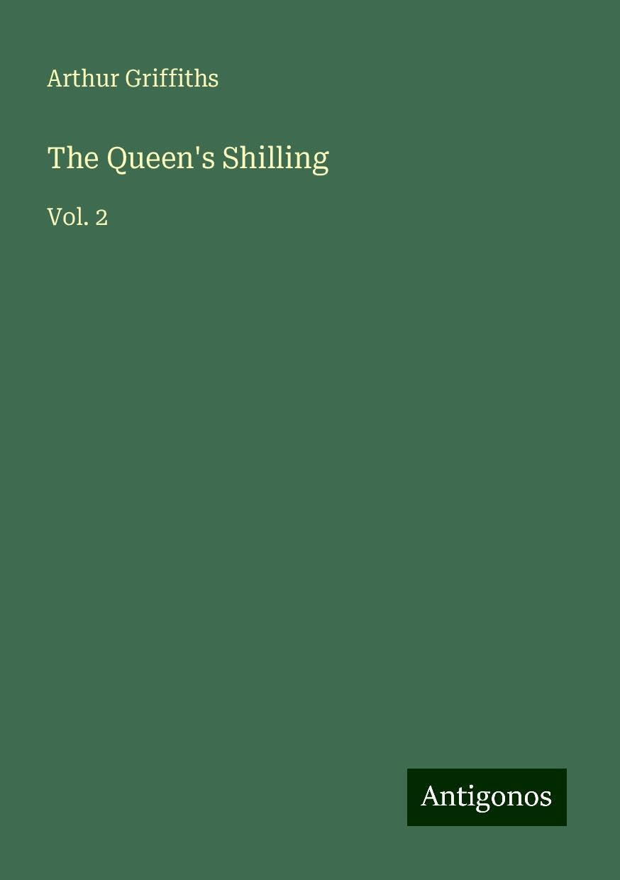 The Queen's Shilling: Vol. 2