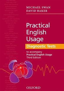 Practical English Usage. Grammar Scan. Diagnostic Tests